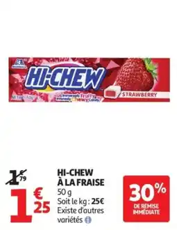 Auchan HI-CHEW À LA FRAISE offre