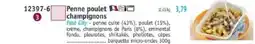 Maximo Fast City Penne poulet champignons offre