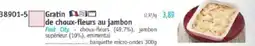 Maximo Fast City Gratins de choux-fleurs au jambon offre