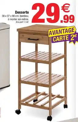 Bazarland Desserte offre