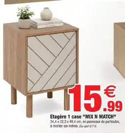 Bazarland MIX N MATCH Etagère 1 case offre
