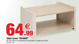 Bazarland ROUNDY Table basse offre