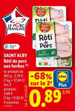 Lidl Saint alby rôti de porc aux herbes offre