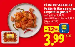 Lidl L'étal du volailler poêlée de filet de poulet aux petits légumes offre