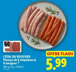 Lidl L'étal du boucher plateau de chipolatas & 6 merguez offre