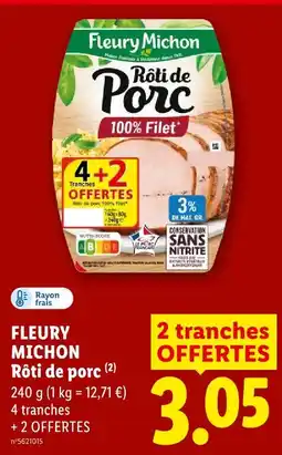 Lidl Fleury michon rôti de porc offre