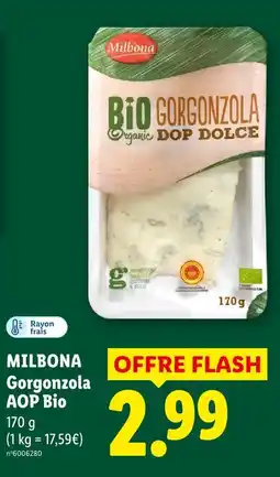 Lidl Milbona gorgonzola aop bio offre