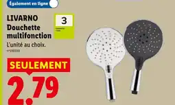 Lidl Livarno douchette multifonction offre