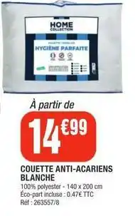 La Foir'Fouille Couette anti-acariens blanche offre