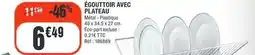 La Foir'Fouille Égoutoir avec plateau offre
