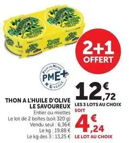 Hyper U Le savoureux - thon a l'huile d'olive offre
