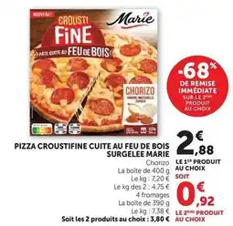 Hyper U Marie - pizza croustifine cuite au feu de bois surgelee offre