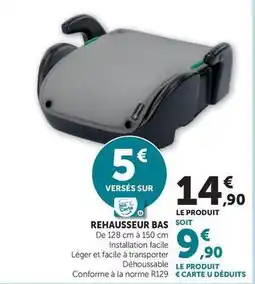 Hyper U Rehausseur bas offre