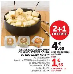 U Express Petit marche - des de gouda au cumin ou mimolette et gouda ou gouda aux noix offre