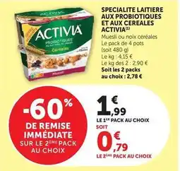 U Express Danone - activia specialite laitiere aux probiotiques et aux cereales offre