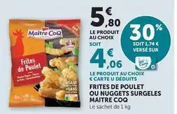 U Express Maître coq - frites de poulet ou nuggets surgeles offre