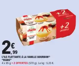 E.Leclerc RIANS L'ILE FLOTTANTE À LA VANILLE BOURBON offre