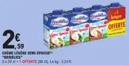 E.Leclerc Bridélice Crème légère semi-épaisse offre