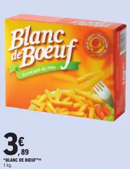 E.Leclerc Blanc de Bœuf offre