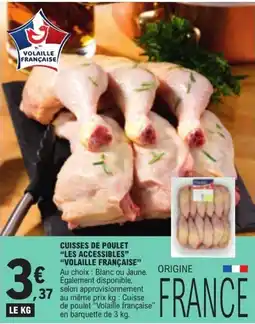 E.Leclerc Volaille Française Cuisse de poulet offre