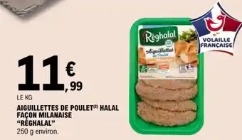 Réghalal Aiguillettes de Poulet