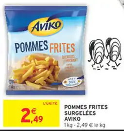 Intermarché Contact AVIKO POMMES FRITES offre