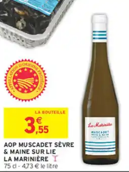Intermarché Contact La Marinière Muscadet offre