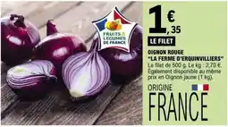 E.Leclerc LA FERME D'ERQUINVILLIERS Oignon rouge offre