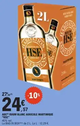 E.Leclerc HSE RHUM BLANC AGRICOLE MARTINIQUE offre