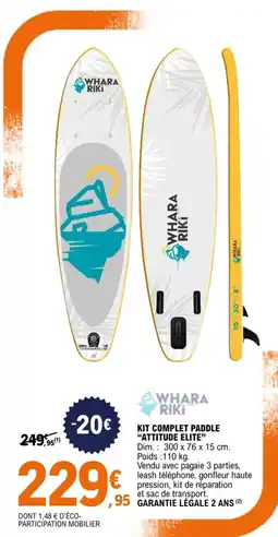 E.Leclerc Sport WHARA RIKI KIT COMPLET PADDLE offre