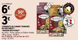 E.Leclerc MAISON DELPEYRAT MAGRETS DE CANARD TRANCHÉS offre