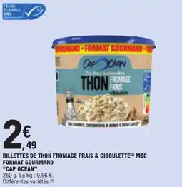 E.Leclerc CAP OCÉAN Rillettes de thon fromage frais & ciboulette offre