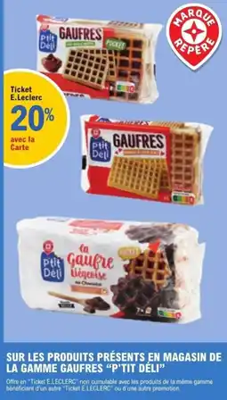 E.Leclerc P'tit Déli Gaufres offre