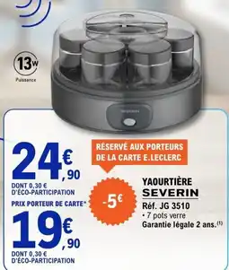 E.Leclerc SEVERIN YAOURTIÈRE offre