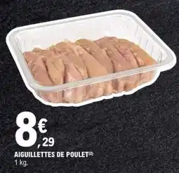 E.Leclerc AIGUILLETTES DE POULET offre
