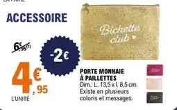 E.Leclerc Sport Bichette club PORTE MONNAIE À PAILLETTES offre