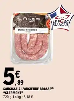 E.Leclerc CLERMONT Saucisse à l'ancienne brasse offre