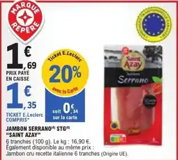 E.Leclerc Saint Azay Jambon Serrano offre