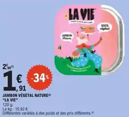 E.Leclerc LA VIE JAMBON VÉGÉTAL NATURE offre