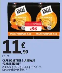 E.Leclerc CARTE NOIRE CAFÉ DOSETTES CLASSIQUE offre