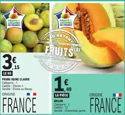 E.Leclerc FRUITS & LÉGUMES DE FRANCE PRUNE REINE CLAUDE offre