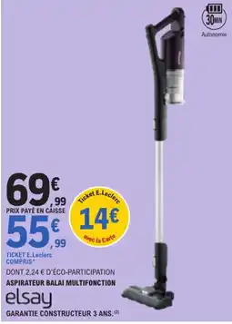 E.Leclerc elsay ASPIRATEUR BALAI MULTIFONCTION offre