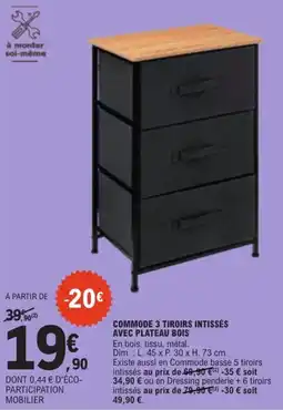E.Leclerc COMMODE 3 TIROIRS INTISSÉS offre