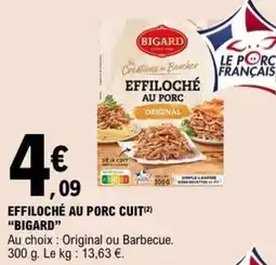 E.Leclerc BIGARD EFFILOCHÉ AU PORC offre