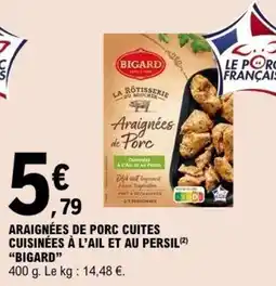 E.Leclerc BIGARD Araignées de Porc offre