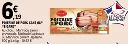 E.Leclerc BIGARD POITRINE DE PORC offre