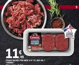 E.Leclerc CHARAL STEAKS HACHÉS offre