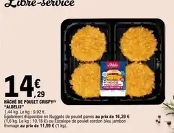 E.Leclerc Aldelis Hâché de poulet crispy offre
