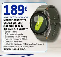 E.Leclerc SAMSUNG MONTRE CONNECTÉE GALAXY WATCH 7 offre
