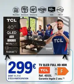 E.Leclerc TCL TV QLED FULL HD HDR offre